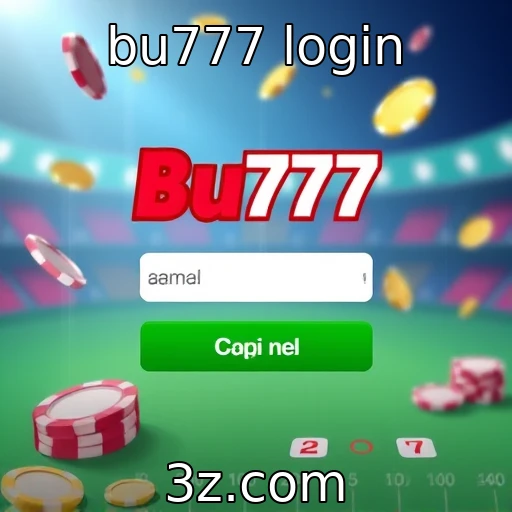 bu777 login Como o BU777 Login Revoluciona o Mercado de Cassinos Online