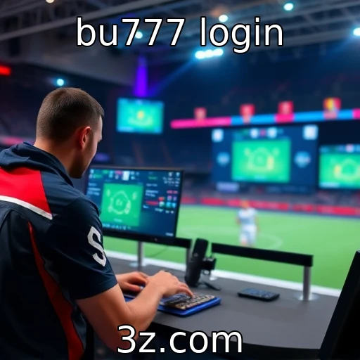 bu777 login Análise das Melhores Estratégias para Apostas em Eventos Esportivos